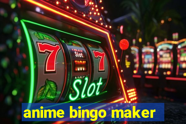 anime bingo maker